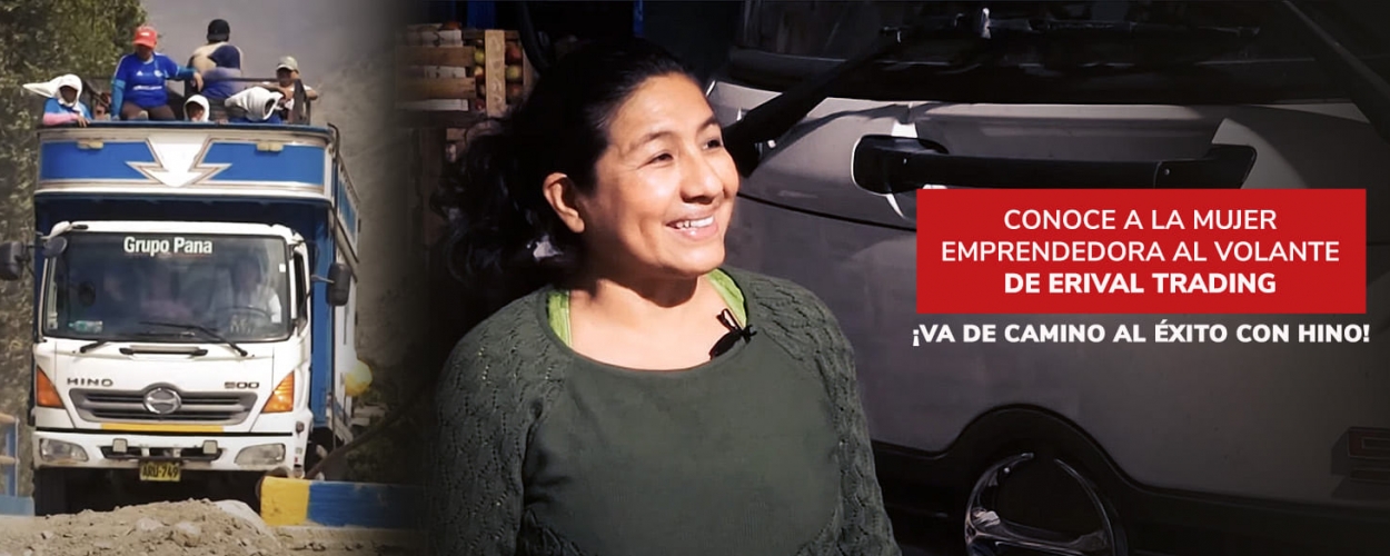 Teófila Cubas una emprendedora que busca su camino al éxito de la mano con los camiones Hino
